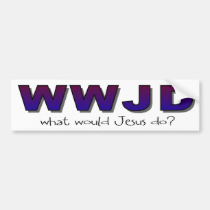 "WWJD" What would Jesus do Bumper Sticker