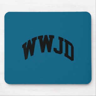 Wwjd What Would Jesus Do Graphic Art Mouse Pad