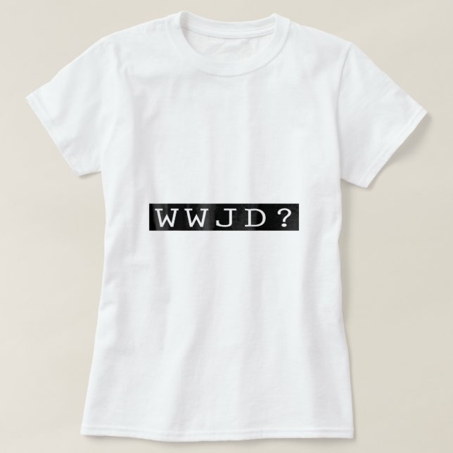 WWJD What Would Jesus Do Retro Christian  T-Shirt (Design Front)