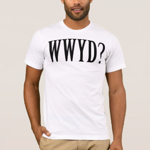 WWJD / WWYD? What would Yeshua or Jesus do T-Shirt