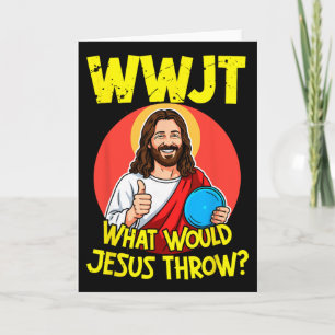 Wwjt What Would Jesus Throw Disc Golf Christian Jo Card