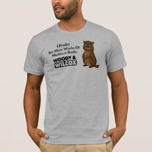 WWShow Groundhog day Tshirt (Front)