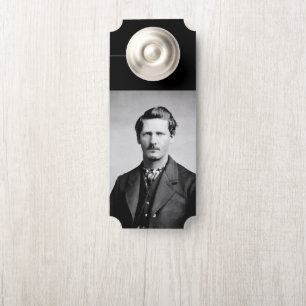 Wyatt Earp: Lawman, Gunfighter, Saloon Keeper Door Hanger