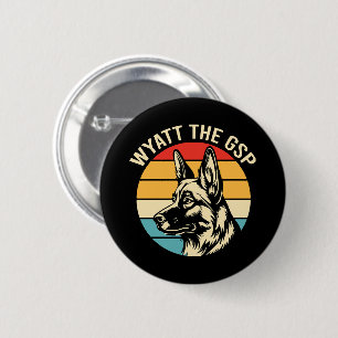 Wyatt The Gsp 6 Cm Round Badge