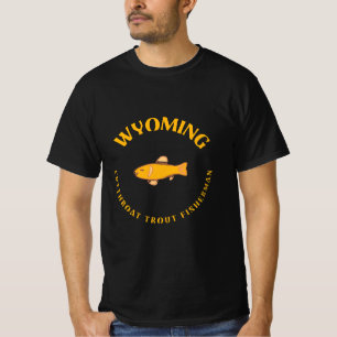 WYOMING CUTTHROAT TROUT FISHERMAN T-Shirt