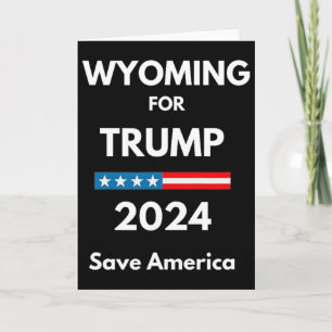 Wyoming For Trump President Election Republican Card
