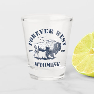 Wyoming,Forever West Shot Glass