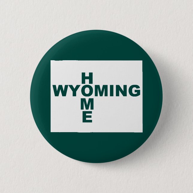 Wyoming Home Away From State Button Badge Pin (Front)