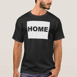 Wyoming Home Away From State T-Shirt Tees