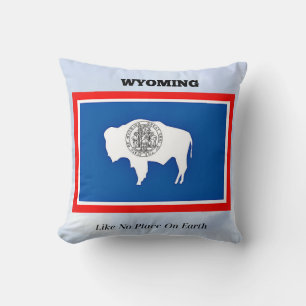 Wyoming, Like No Place On Earth Cushion