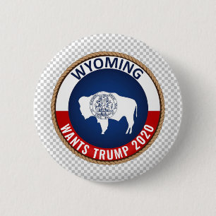 Wyoming wants Trump 2020 6 Cm Round Badge