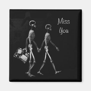 X-Ray Skeleton Couple Travelling B&W Miss You Magnet