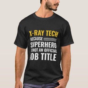 X-Ray Tech Hoodie Xray Tech Gifts For Radiology Te T-Shirt