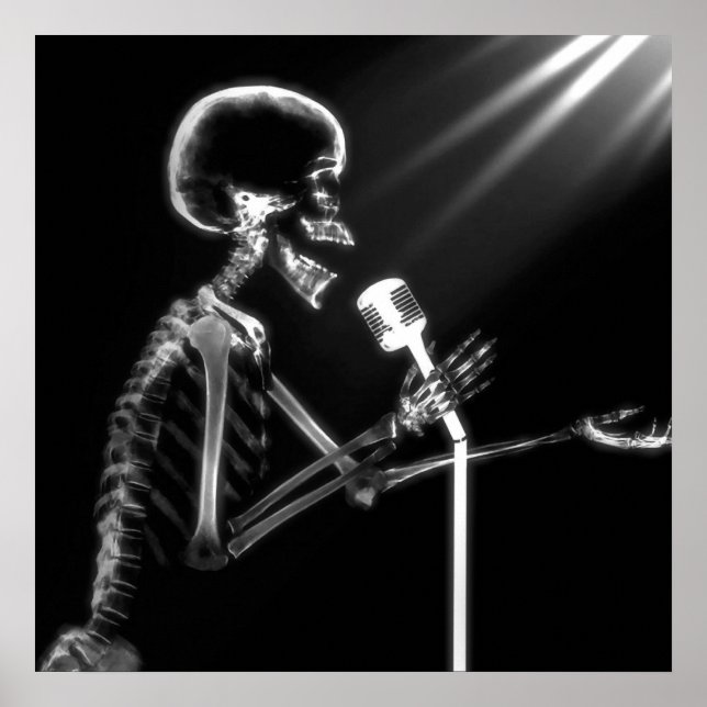 X-RAY VISION SKELETON SINGING ON RETRO MIC - B&W POSTER (Front)