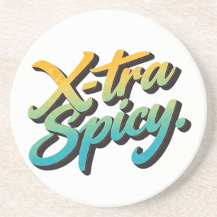 X-tra Spicy Coaster