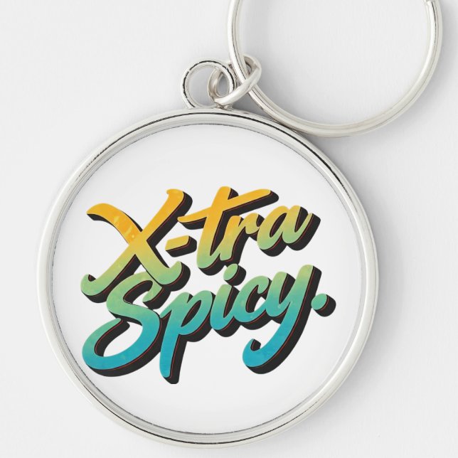 X-tra Spicy  Key Ring (Front)