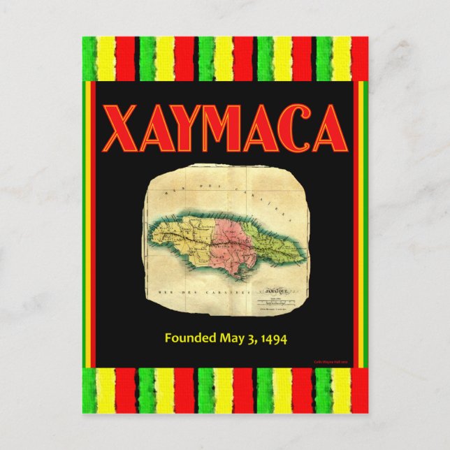 Xaymaca, founded May 3, 1494 - Jamaica Map Postcard (Front)