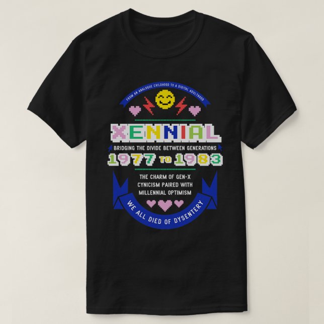 Xennial Colour Option T-Shirt (Design Front)
