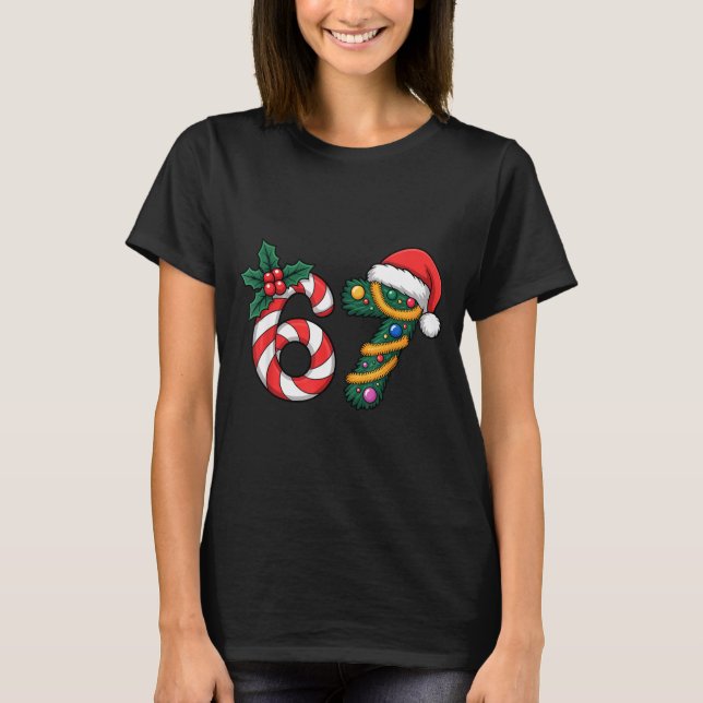 Xmas 67 Candy Canes Santa Christmas 67 Humor  T-Shirt (Front)