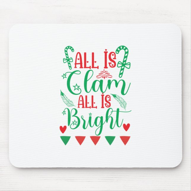 Xmas Art All Is Bright Mouse Pad (Front)