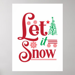 Xmas Art Let Is Snow Poster