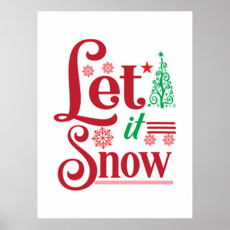 Xmas Art Let Is Snow Poster