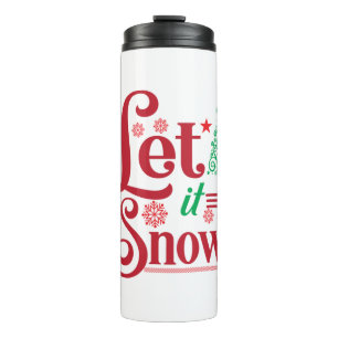 Xmas Art Let Is Snow Thermal Tumbler