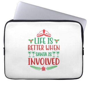 Xmas Art Life Is Better When Santa Is Involved Laptop Sleeve