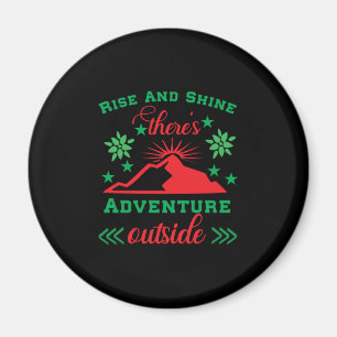 Xmas Art There Is Adventure Outside Magnet