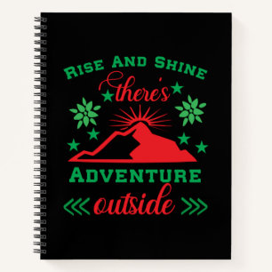 Xmas Art There Is Adventure Outside Notebook
