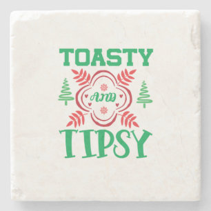Xmas Art Toasty And Tipsy Stone Coaster