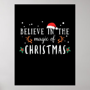 Xmas Believe In The Magic Of Christmas Poster