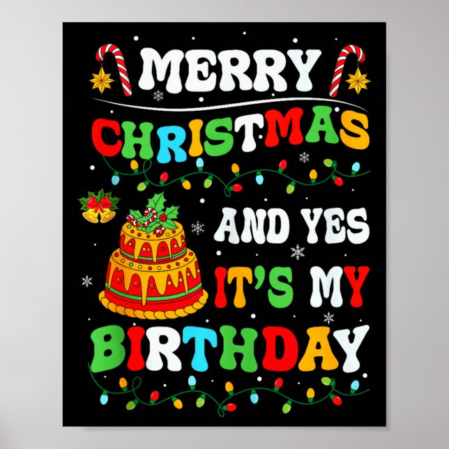 Xmas Birthday Funny Merry Christmas And Yes It's M Poster (Front)