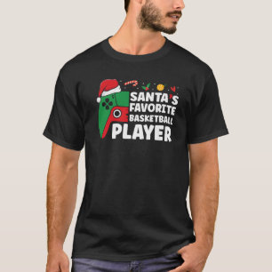 Xmas Boys Santa s Favourite Basketball Player Chri T-Shirt