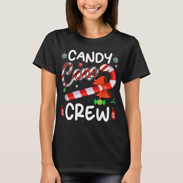 Xmas Candy Canes Crew Funny Christmas Candy Lover  T-Shirt (Front)