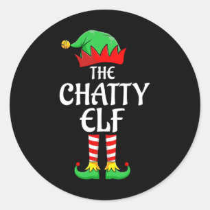 Xmas Chatty Elf Family Matching Christmas Pajama Classic Round Sticker