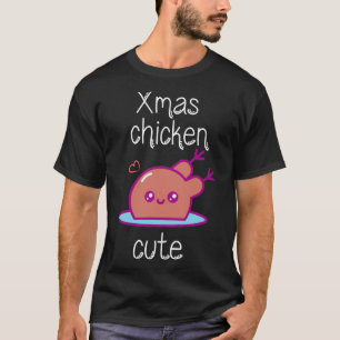 Xmas chicken cute T-Shirt