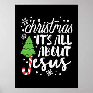 Xmas Christmas It Is All About Jesus Poster