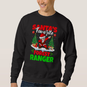 Xmas Dabbing Santa S Favourite Forest Ranger Chris Sweatshirt