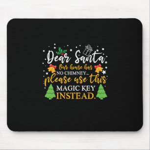Xmas Dear Santa Magic Key Mouse Pad