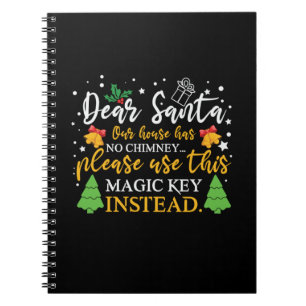 Xmas Dear Santa Magic Key Notebook