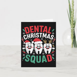 Xmas Dental Christmas Squad Teeth Dentist Oral Hyg Card