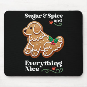 Xmas Dog Gingerbread Sugar Spice Christmas Cookie  Mouse Pad