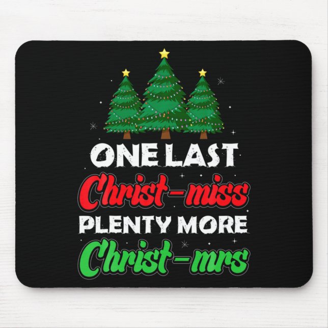 Xmas Future Bride Wife New Fiance Funny Engagement Mouse Pad (Front)