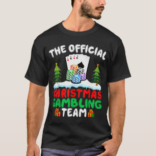 Xmas Gambling Team - Funny Gambling Gambler Christ T-Shirt