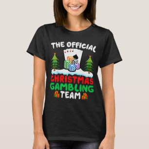 Xmas Gambling Team - Funny Gambling Gambler Christ T-Shirt
