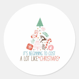 Xmas Gift A Lot Like Christmas Classic Round Sticker