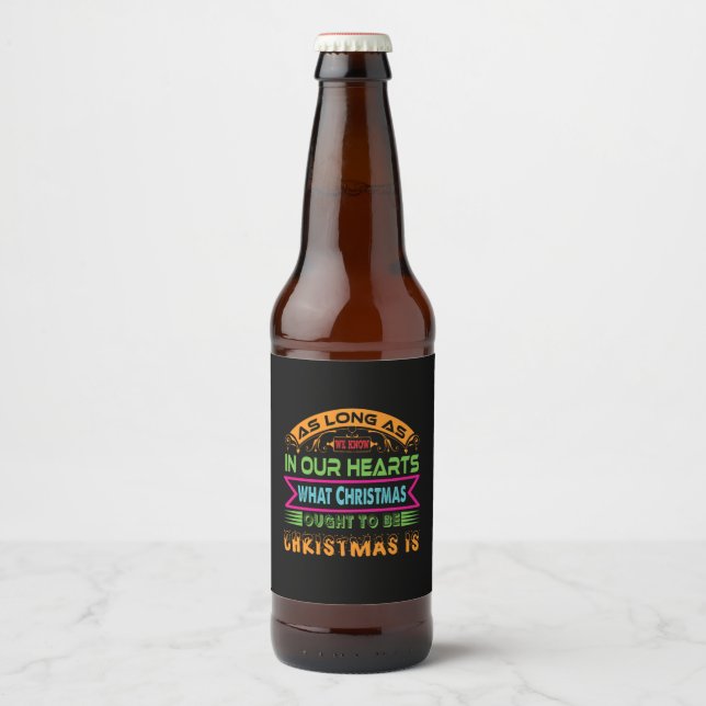 Xmas Gift As Long As We Know Beer Bottle Label (Front)