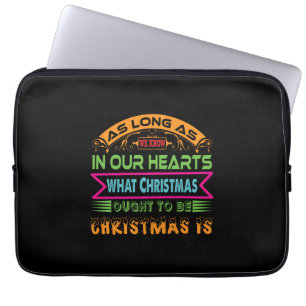 Xmas Gift As Long As We Know Laptop Sleeve