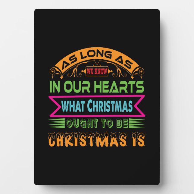 Xmas Gift As Long As We Know Plaque (Front)